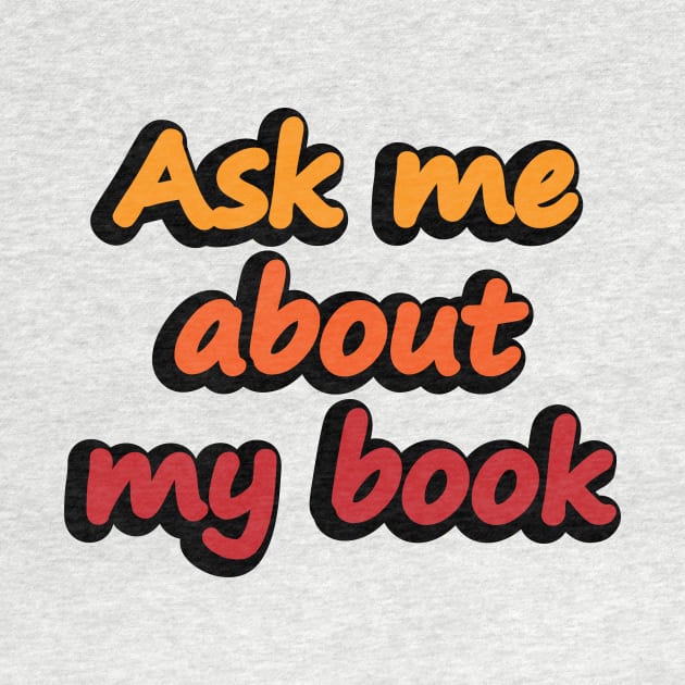 Ask me about my book by DinaShalash